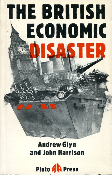 The British Economic Disaster