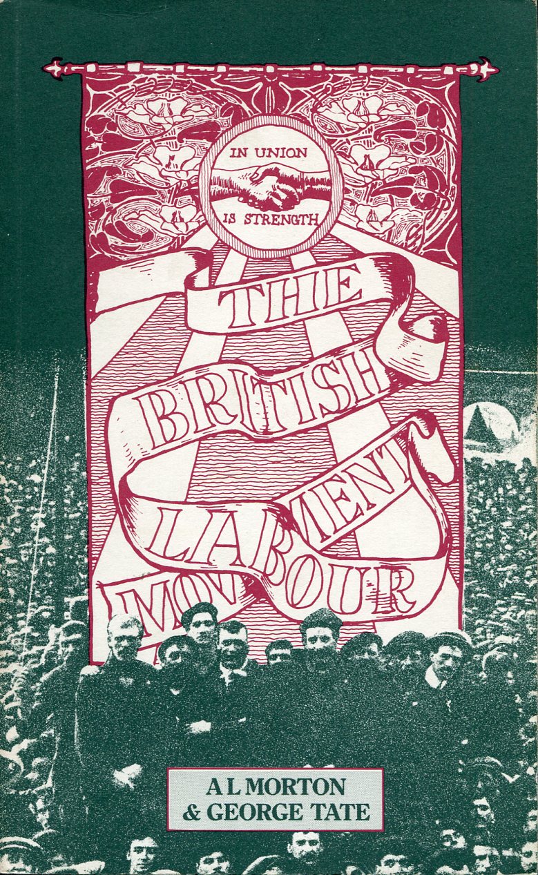 The British Labour Movement 1770-1920