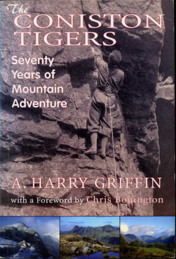 The Coniston Tigers : Seventy Years of Mountain Adventure
