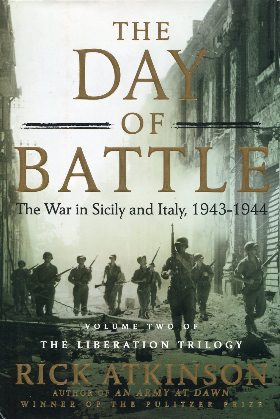 The Day of Battle: The War in Sicily and Italy …