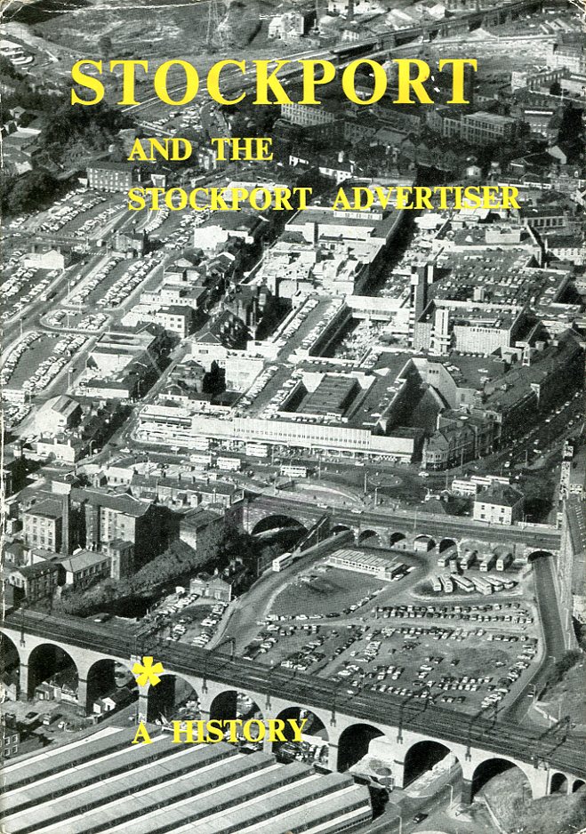 The Development of Stockport 1922-1972 and the History of the …