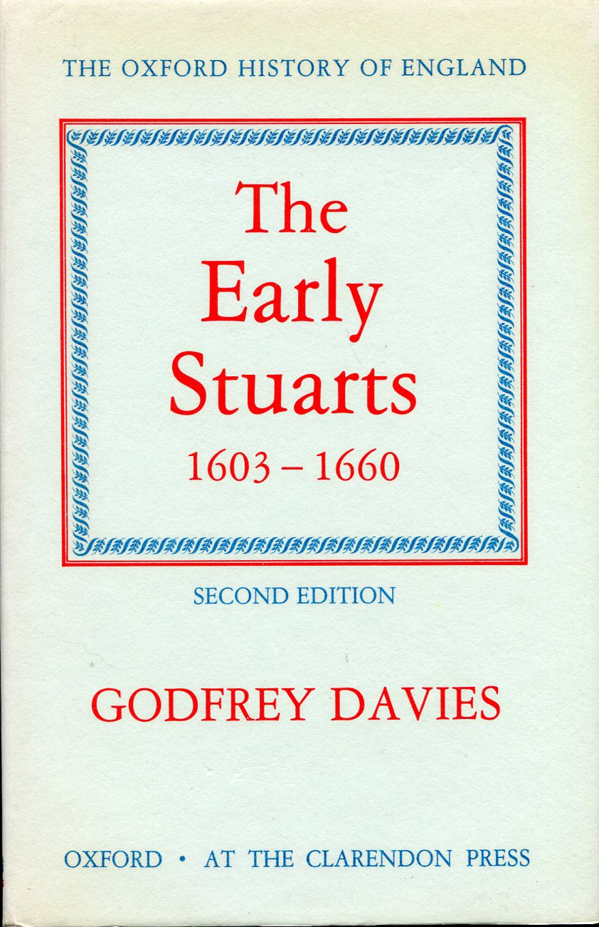 The Early Stuarts 1603-1660 (Oxford History of England)