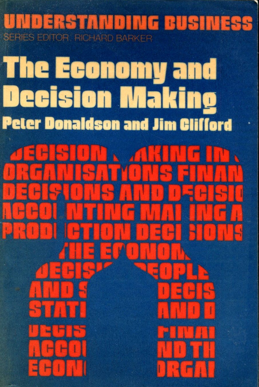 The Economy and Decision Making