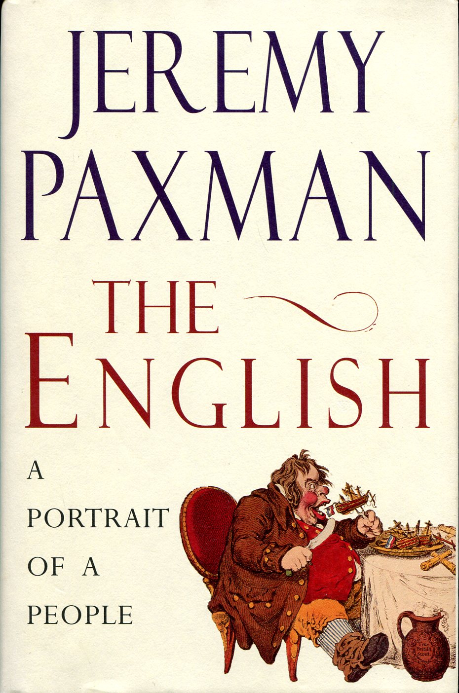 The English : A Portrait of a People