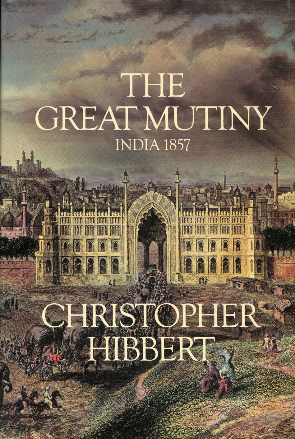 The Great Mutiny : India 1857