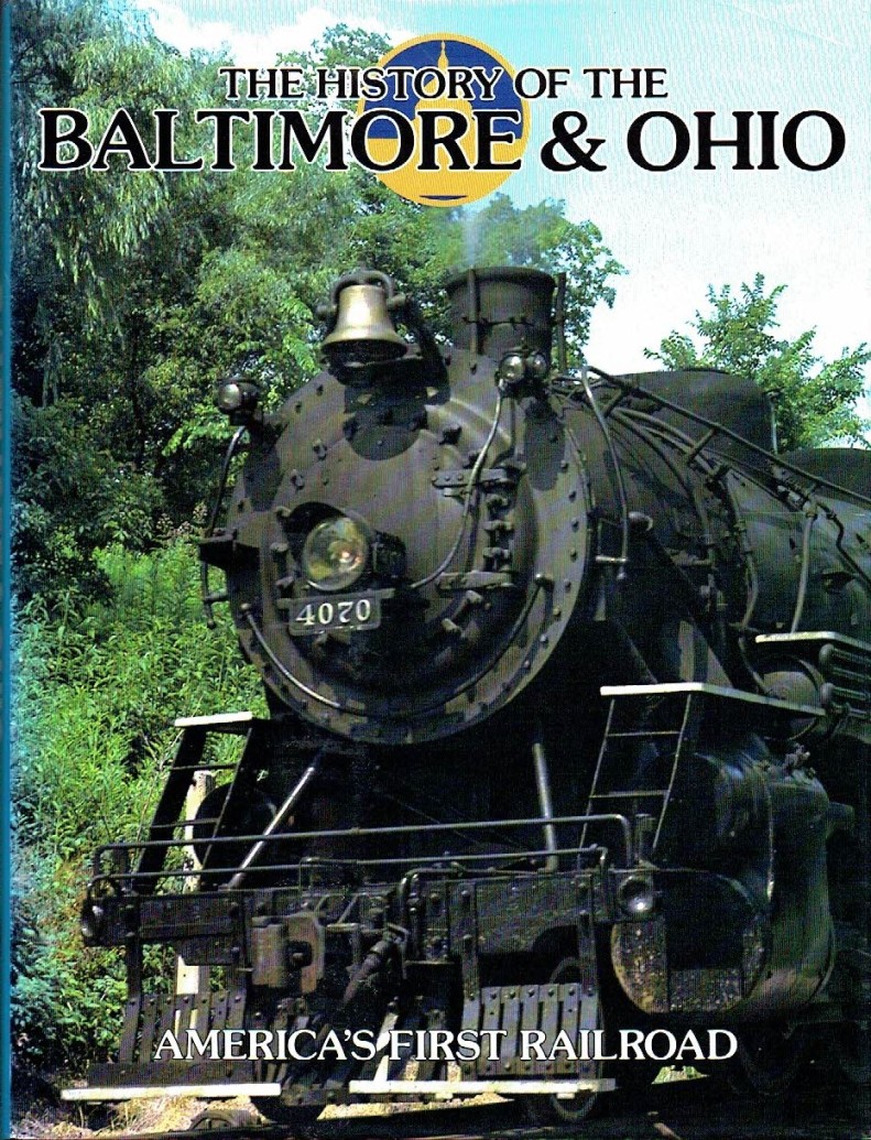 The History of the Baltimore & Ohio : America's First …