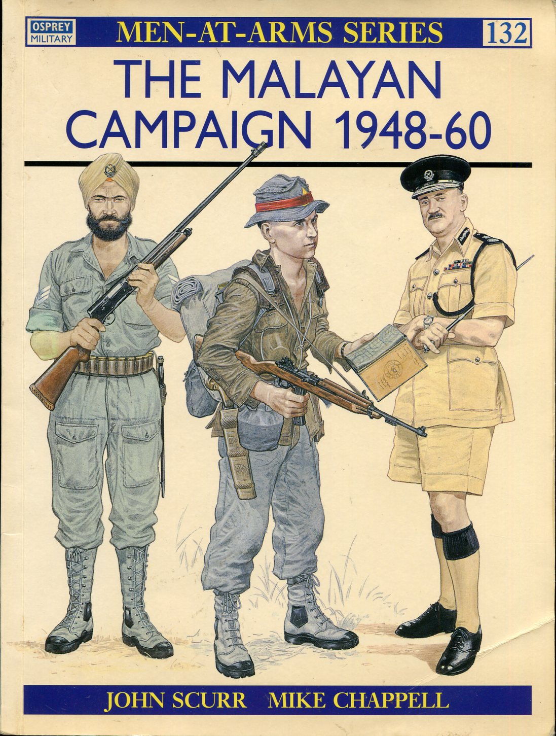 The Malayan Campaign 1948-1960 : Men-at-Arms Series