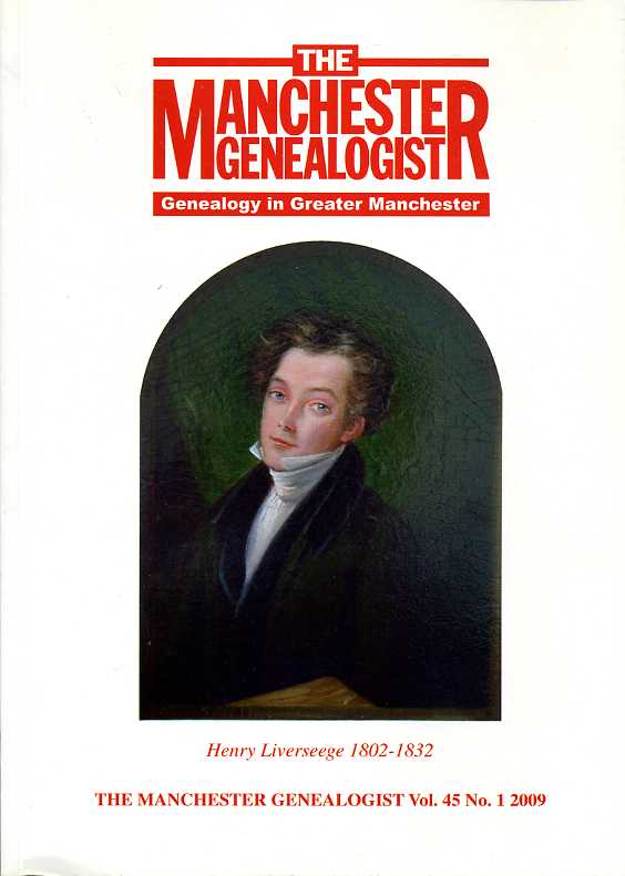 The Manchester Genealogist Vol 45 No 1