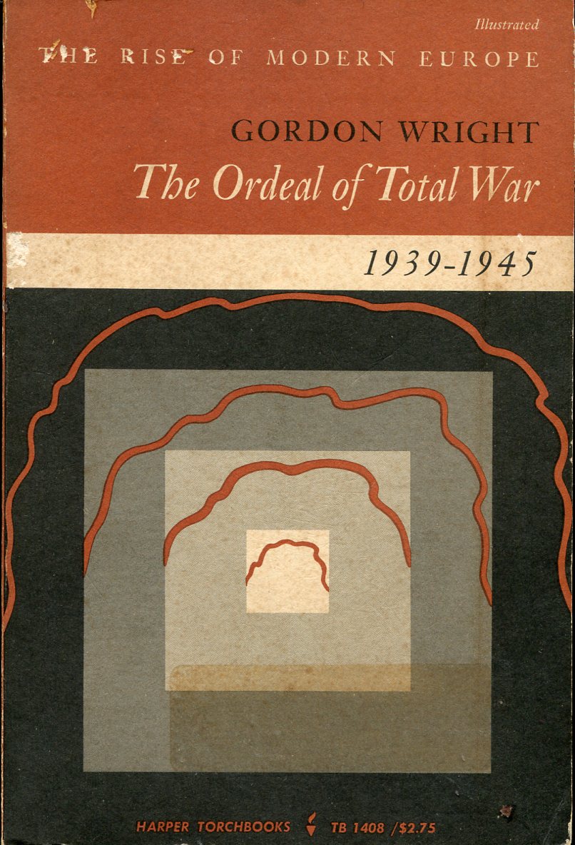 The Ordeal of Total War 1939-1945
