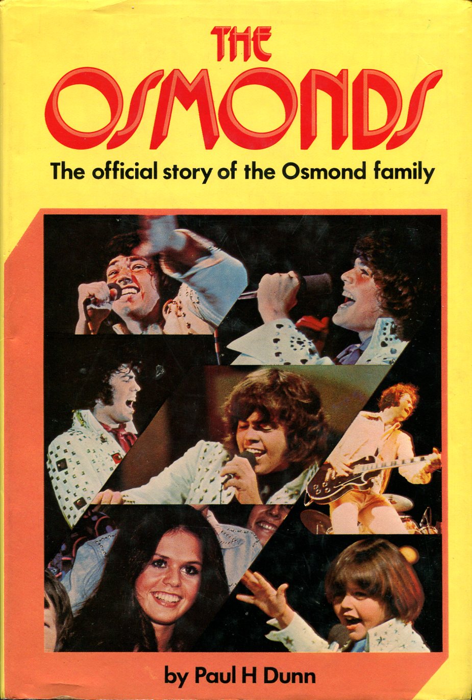 The Osmonds : The Official Story of the Osmond Family