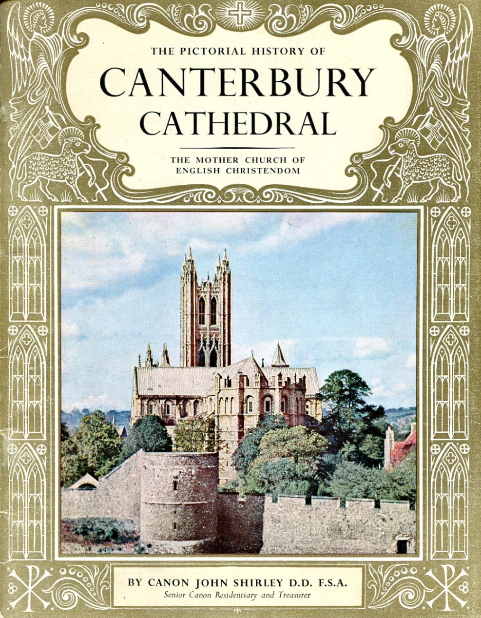 The Pictorial History of Canterbury Cathedral