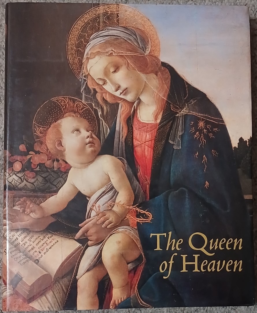 The Queen of Heaven : A Selection of Paintings of …
