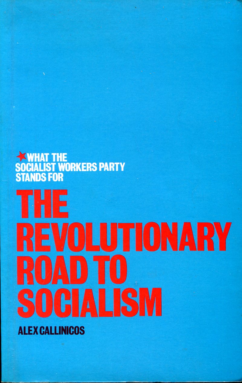 The Revolutionary Road to Socialism