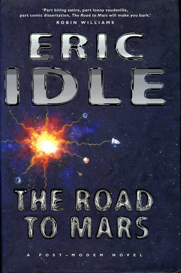 The Road to Mars : A Post-Modem Novel