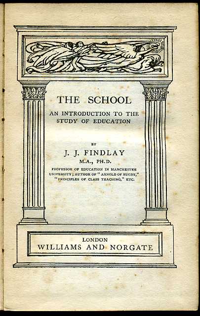 The School : An Introduction to the Study of Education