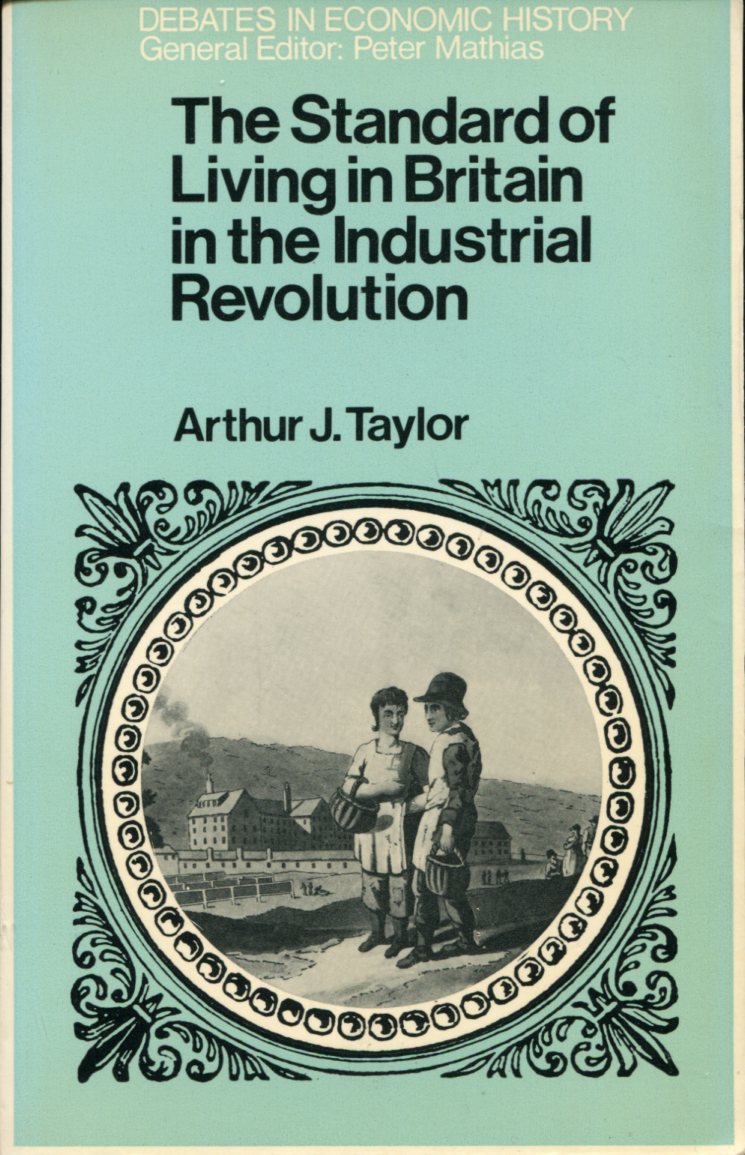 The Standard of Living in Britain in the Industrial Revolution