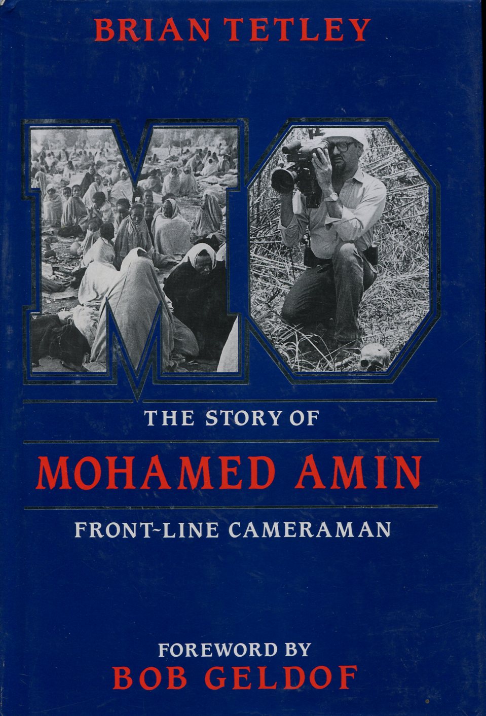 The Story of Mohamed Amin : Front-line Cameraman
