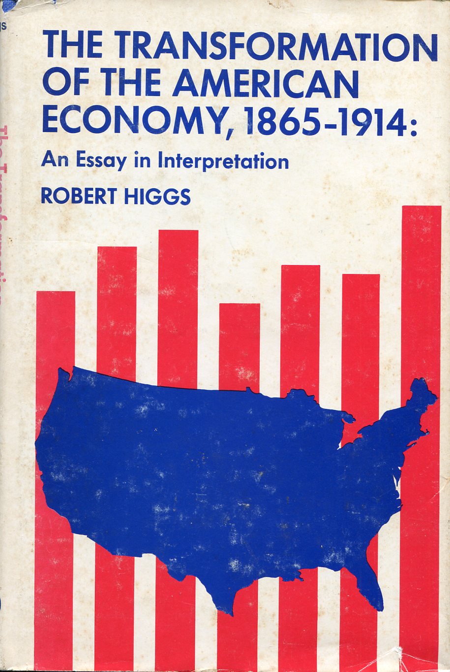 The Transformation of the American Economy, 1865-1914