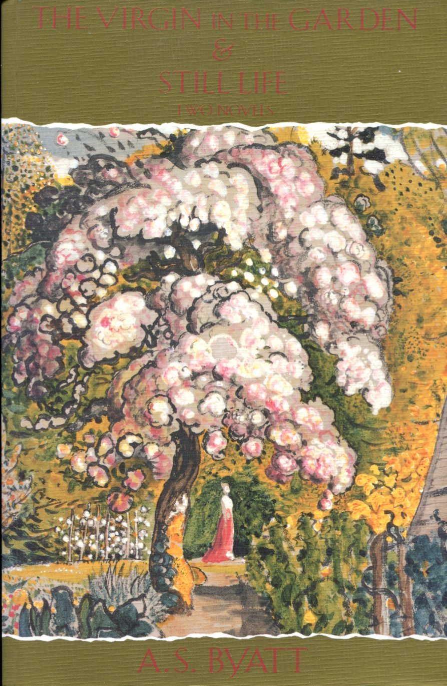 The Virgin in the Garden & Still Life (Two Novels)
