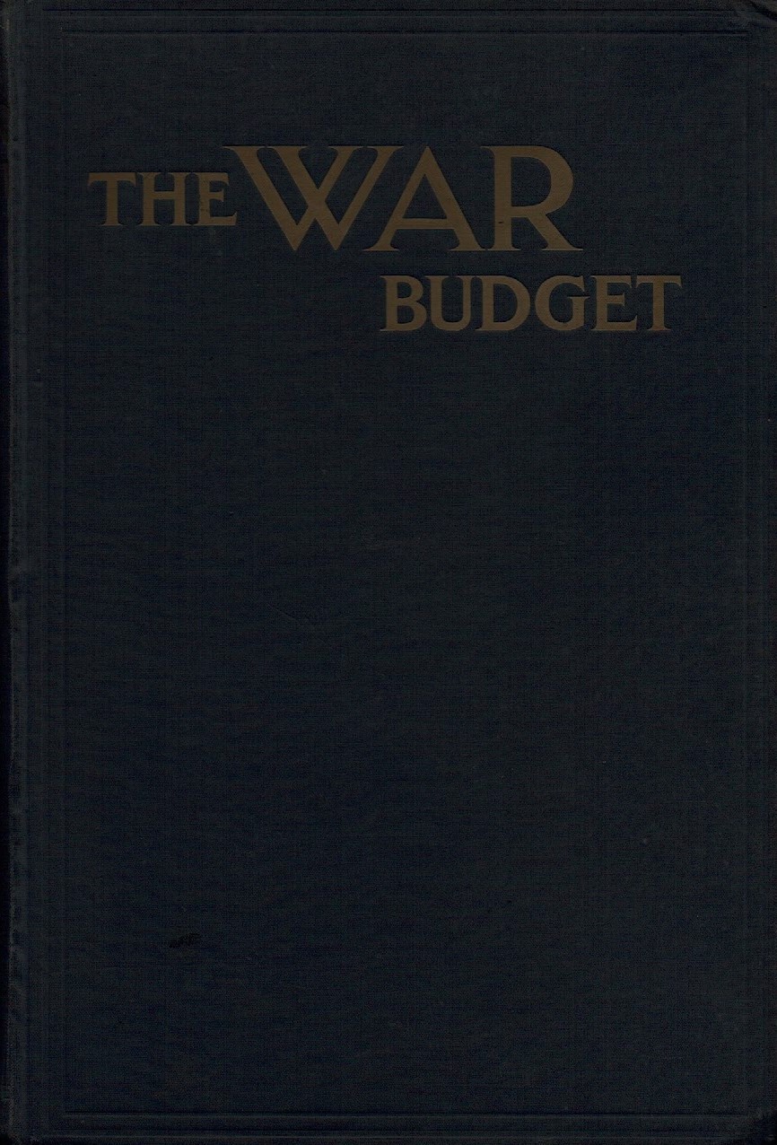 The War Budget : A Weekly Photographic Record of the …