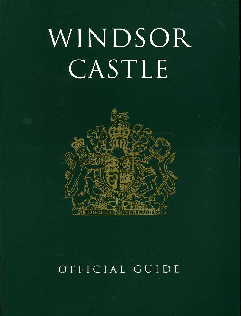 The Windsor Castle Official Guide
