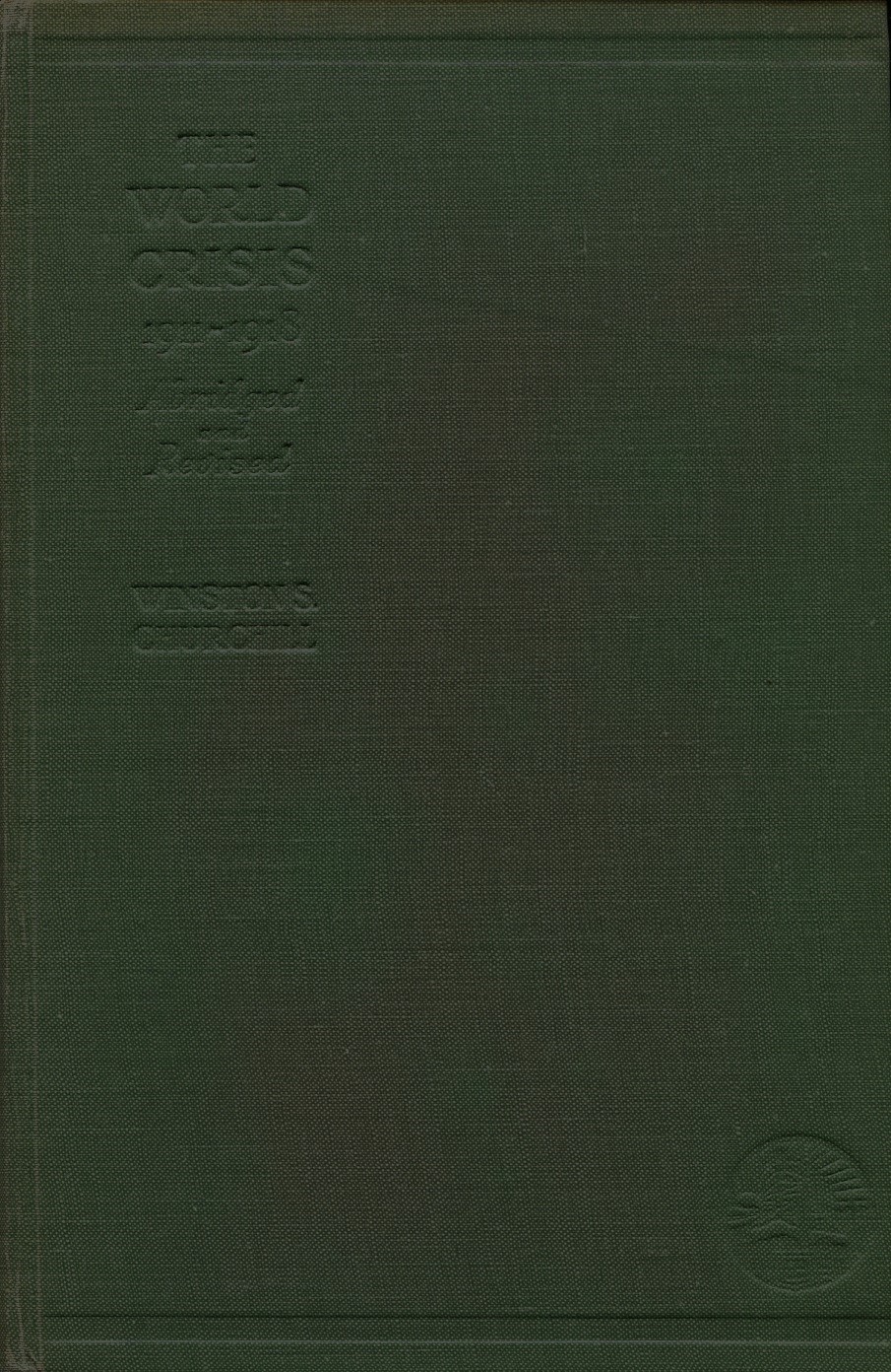 The World Crisis 1911-1918 (abridged and revised)