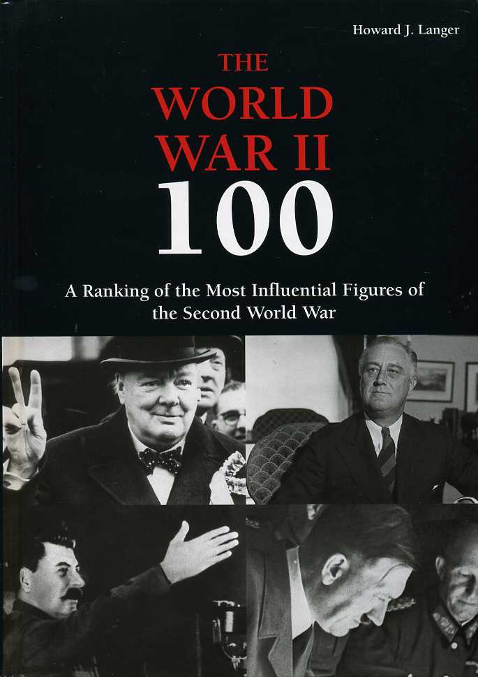The World War II 100 : A Ranking of the …