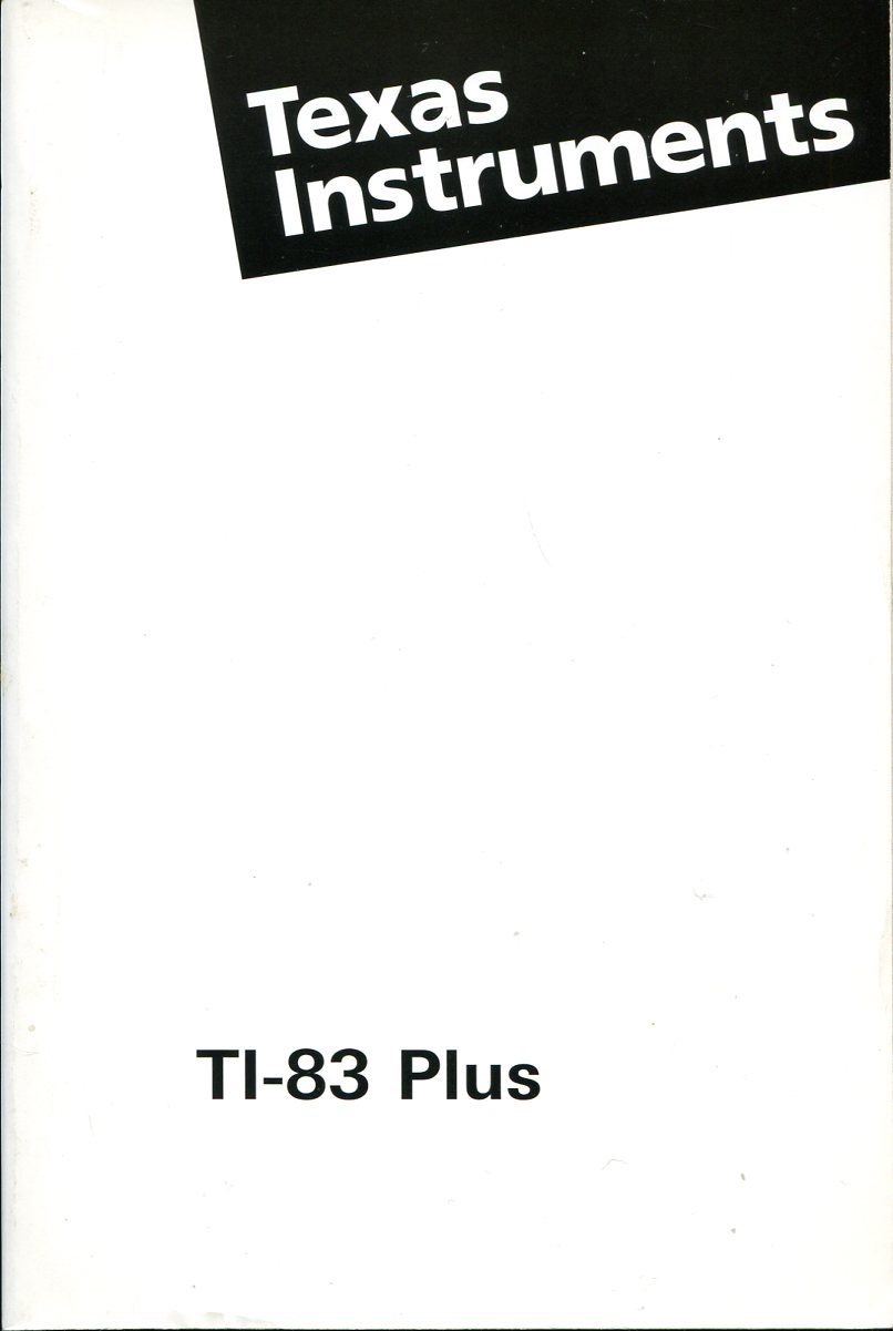 TI-83 Plus Guidebook (Texas Instruments Graphing Calculator)