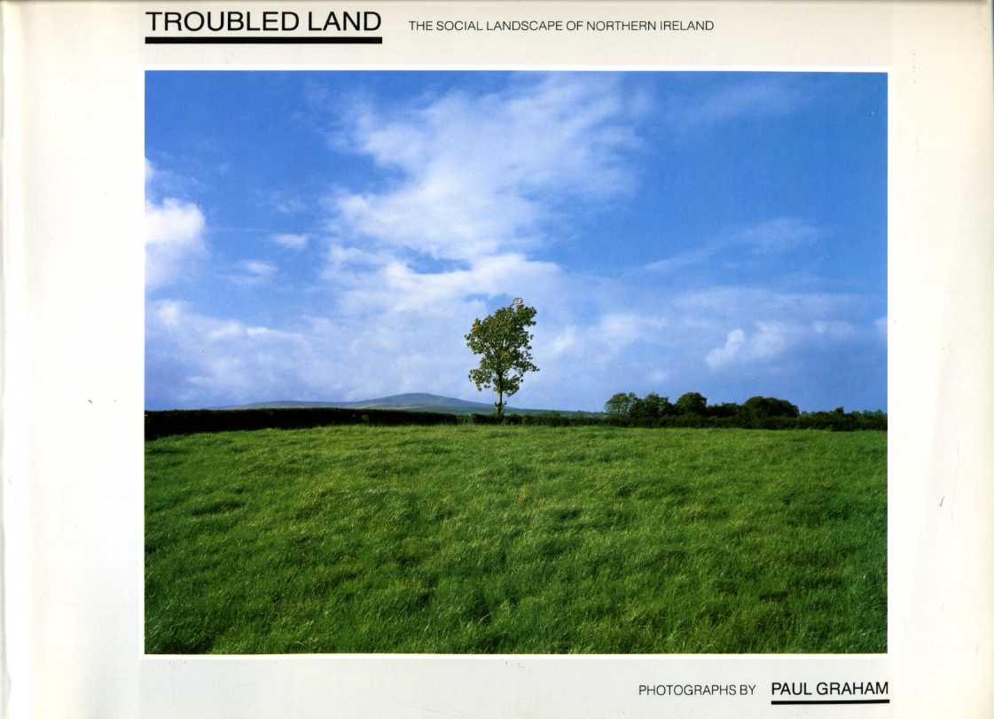 Troubled Land : The Social Landscape of Northern Ireland