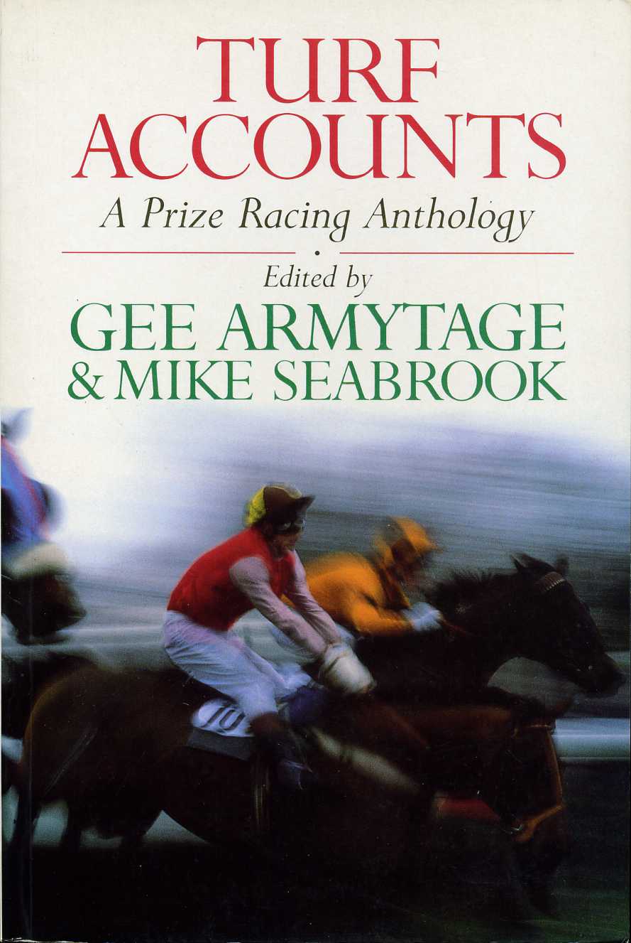 Turf Accounts : A Prize Racing Anthology