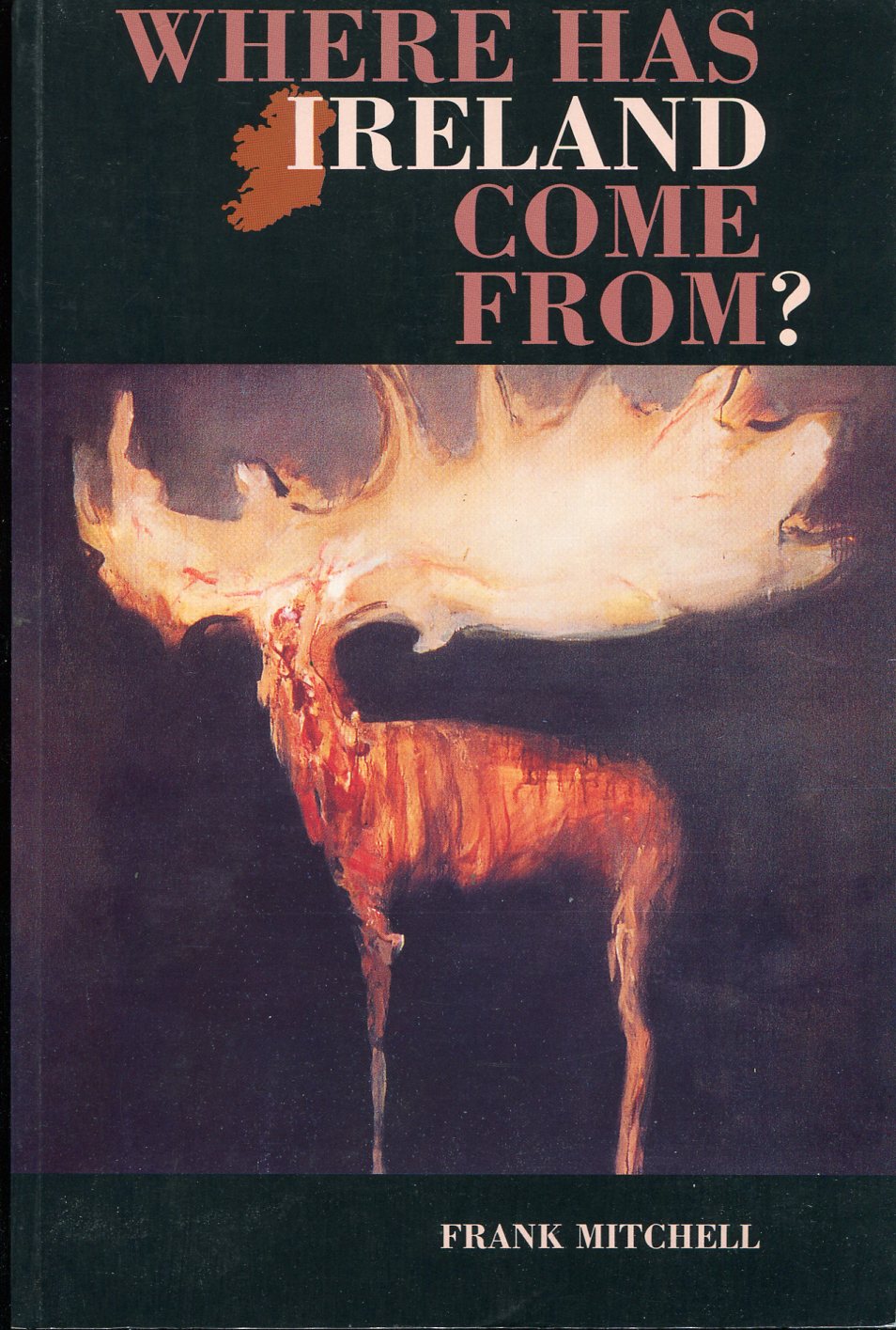 Where Has Ireland Come from ?