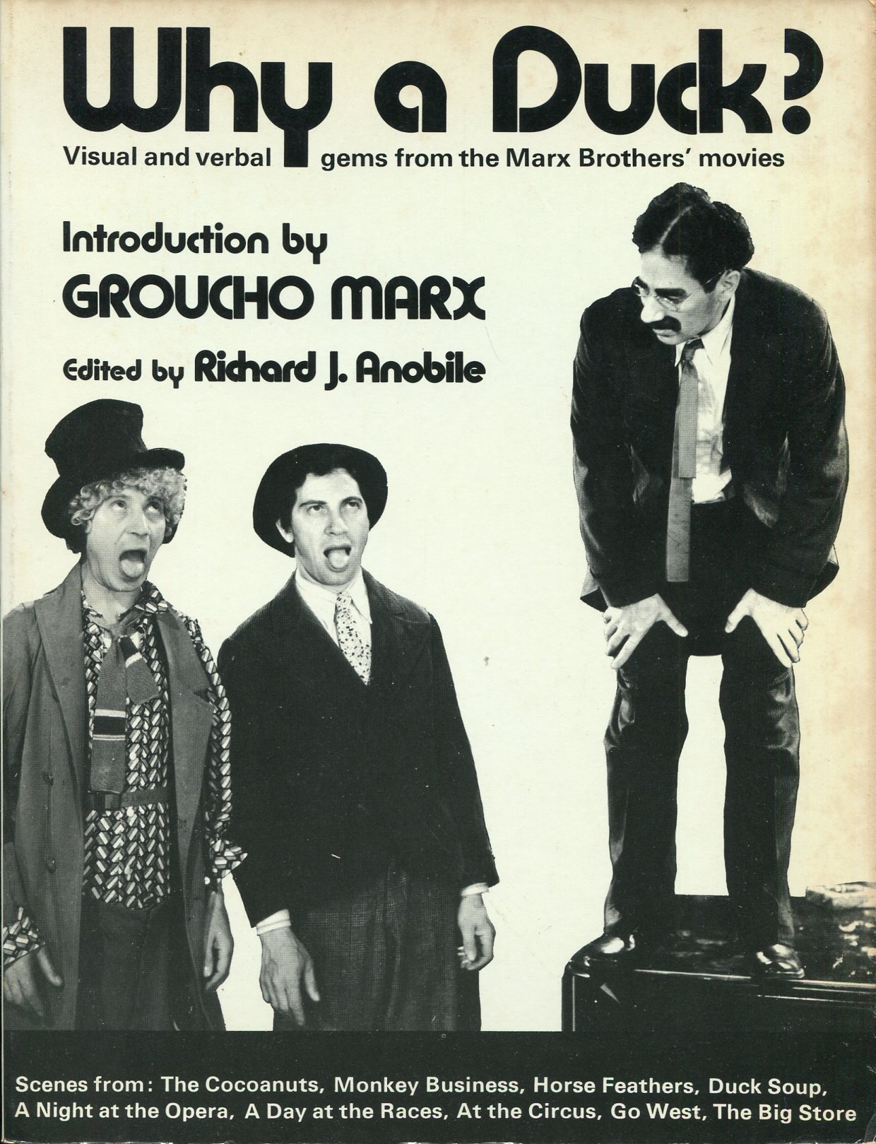 Why a Duck?: Visual and Verbal Gems from the Marx …