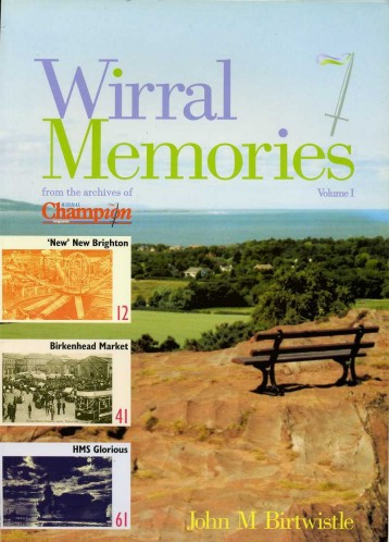 Wirral Memories : Volume 1