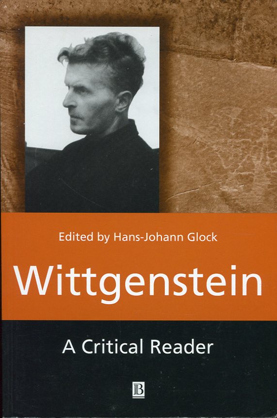 Wittgenstein : A Critical Reader