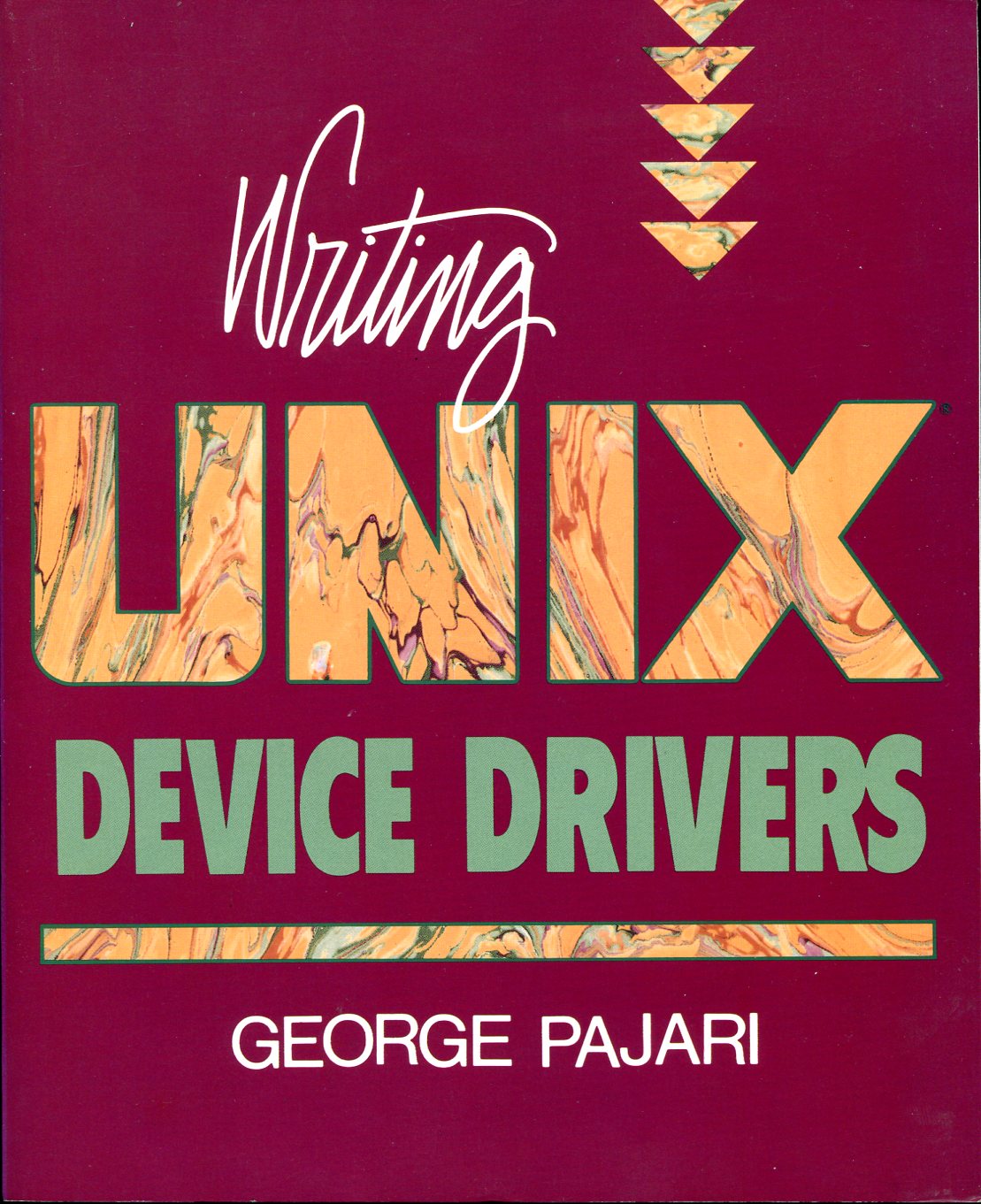 Writing UNIX Device Drivers