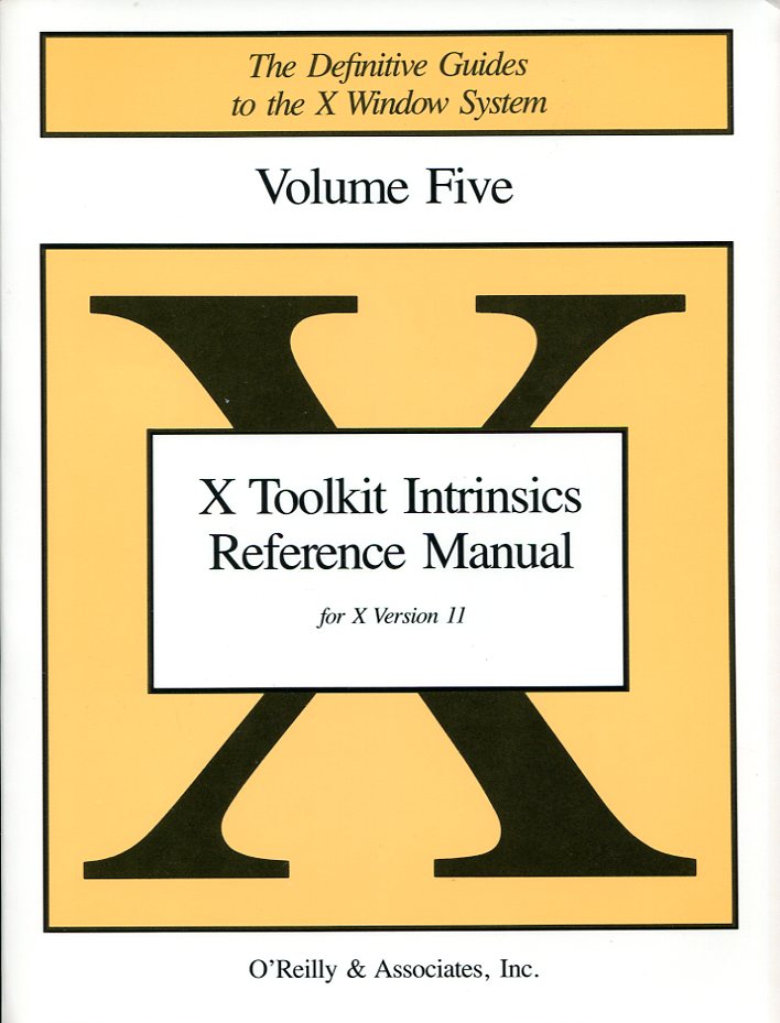 X Toolkit Intrinsics Reference Manual : For Version 11 (Volume …