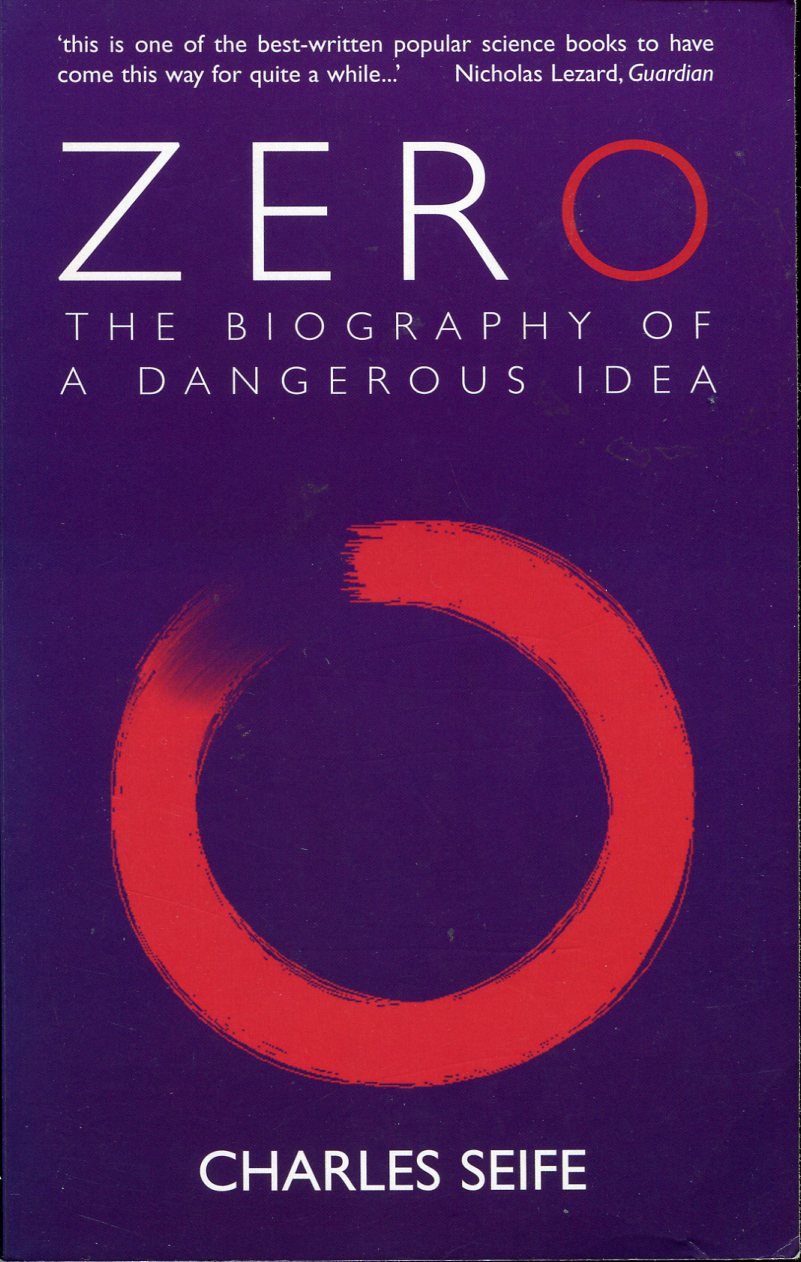 Zero : The Biography of a Dangerous Idea