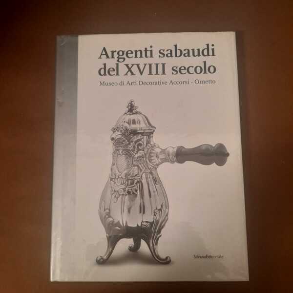Argenti sabaudi del XVIII secolo