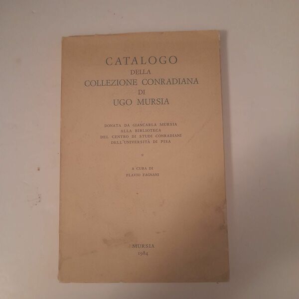 Catalogo della collezione conradiana di Ugo Mursia