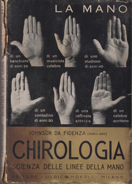 Chirologia, Lo studio scientifico delle linee della mano.