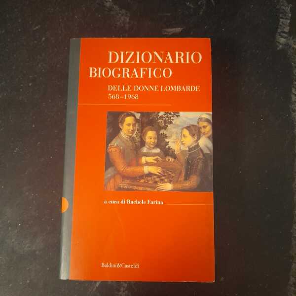 Dizionario Biografico delle donne lombarde 568-1968