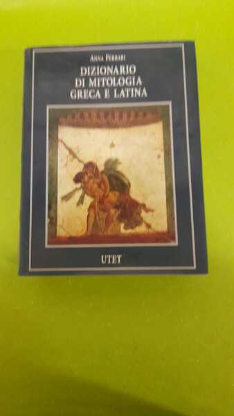 Dizionario di Mitologia greca e latina