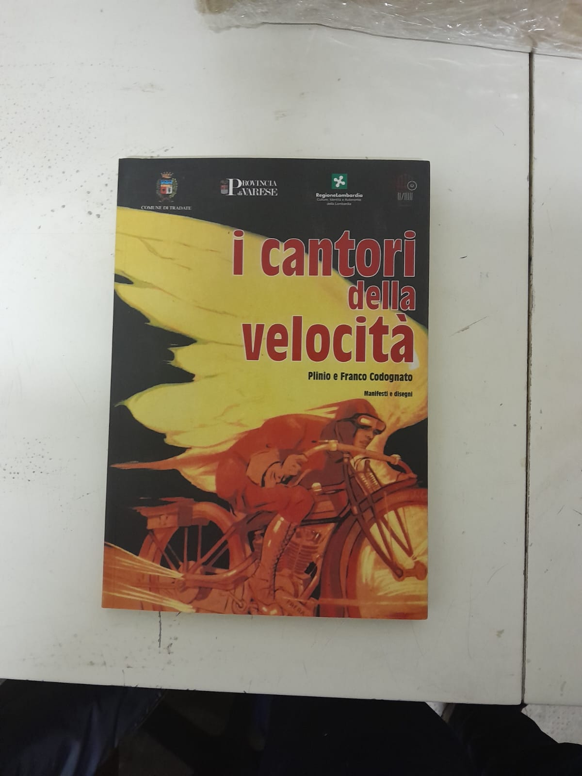 i cantori della velocità Plinio e Franco Codognato Manifesti e …