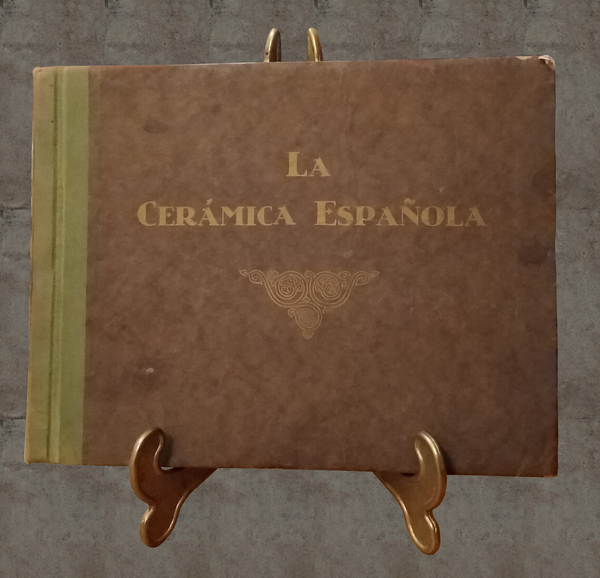 LA CERAMICA ESPAÑOLA