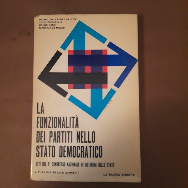 La funzionalità dei partiti nello stato democratico