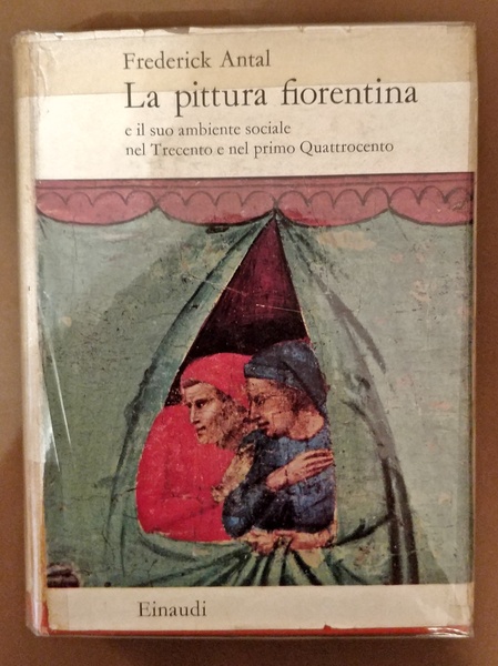 LA PITTURA FIORENTINA e il suo ambiente sociale nel Trecento …