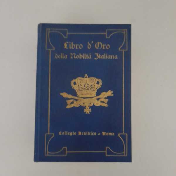 Libro d'oro della nobiltà Italiana edizione XV volume XVI 1969-1972