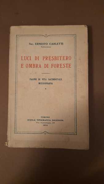 Luci di presbitero e ombra di foreste \ pagine di …