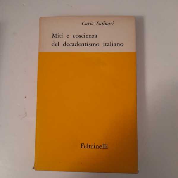 Miti e coscienza del decadentismo italiano