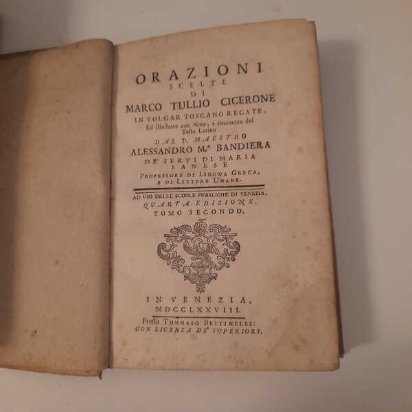 Orazioni scelte /in volgar toscano recate dal Maestro Alessandro Bandiera